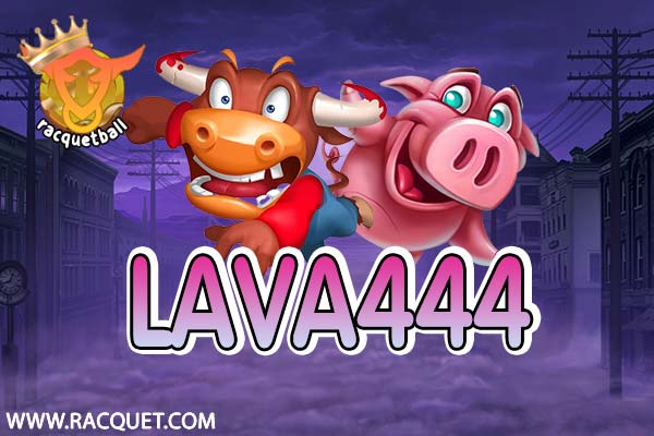 lava444